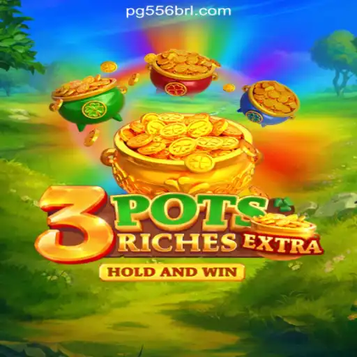 Experience the Thrill of 3potsExtra on 556BRL.com: The Ultimate Online Slots Adventure in Brazil