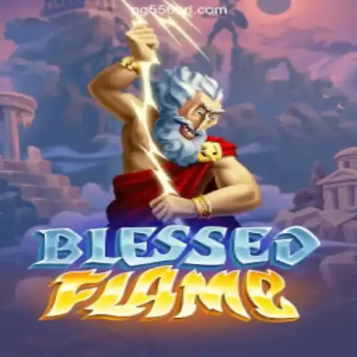 Dive into the World of BlessedFlame: A Thrilling Experience on 556BRL.com Platform