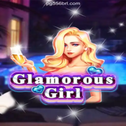 GlamorousGirl: Explore the Alluring World of Online Slots on 556BRL.com