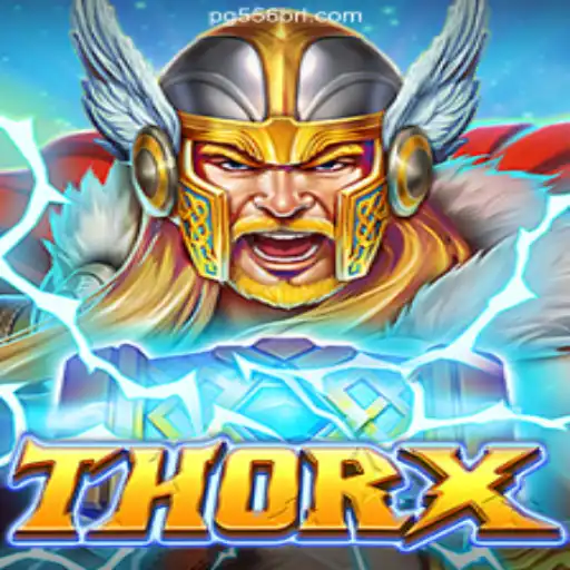 Exploring ThorX: The Ultimate Gaming Experience on 556BRL.com Platform